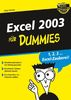 Excel 2003 für Dummies (Fur Dummies)