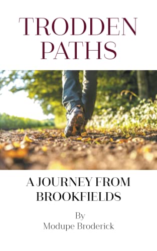 Trodden Paths: A Journey From Brookfields