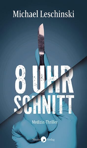 8 Uhr – Schnitt: Medizin-Thriller