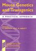 Mouse Genetics and Transgenics: A Practical Approach (Practical Approach Series, Band 217)