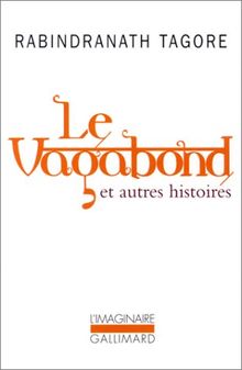 Le vagabond et autres histoires