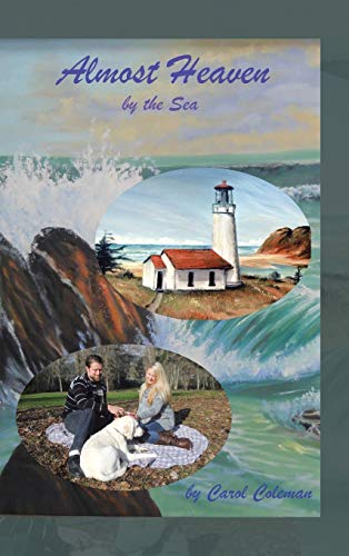 Almost Heaven: By the Sea