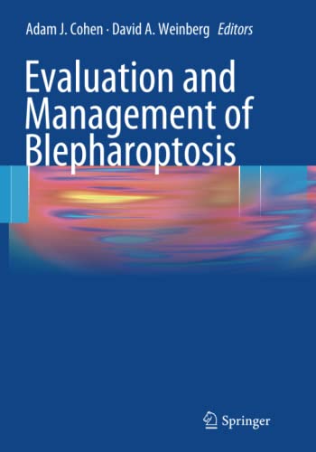 Evaluation and Management of Blepharoptosis