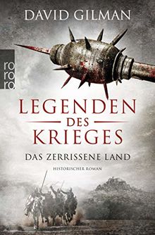 Legenden des Krieges: Das zerrissene Land (Thomas Blackstone, Band 5)