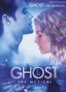 Stewart Dave & Ballard Glen Ghost The Musical Vocal Selections BK