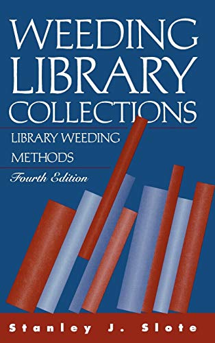 Weeding Library Collections: Library Weeding Methods