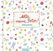 Alle meine Fotos!: Babyalbum