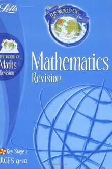 The World of KS2 Maths: Age 9-10 (Letts World of)