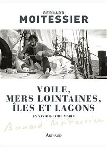 Voile, mers lointaines, îles et lagons