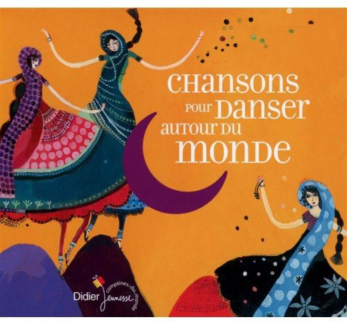 Chansons pour Danser Autour du Monde