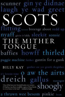 Scots: The Mither Tongue