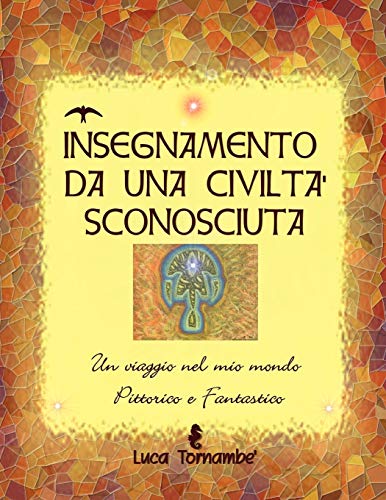 Insegnamento Da Una Civilta' Sconosciuta