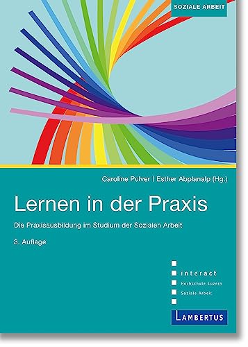 Lernen in der Praxis: Die Praxisausbildung im Studium der Sozialen Arbeit