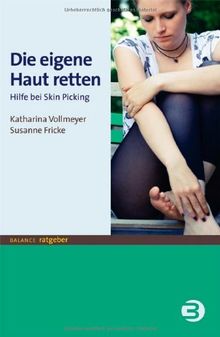 Die eigene Haut retten: Hilfe bei Skin Picking