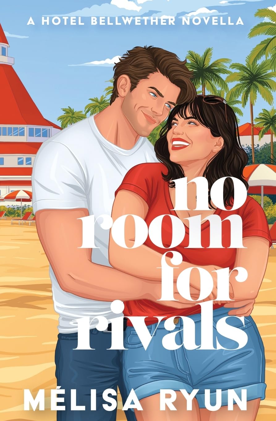 No Room For Rivals: a Vacation Romantic Comedy