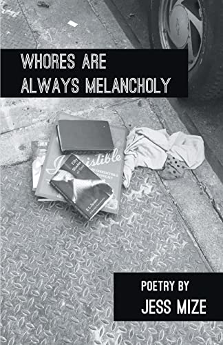 Whores are Always Melancholy