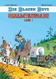 Die Blauen Boys: Gesamtausgabe Band 1