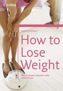 How to Lose Weight (Collins Need to Know?)