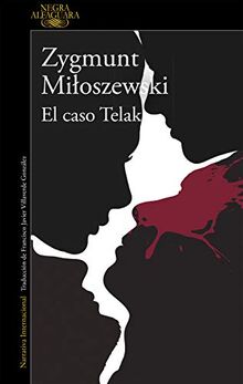 El caso Telak (Alfaguara Negra, Band 1)