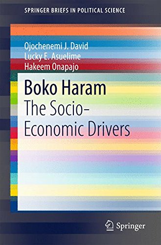 Boko Haram: The Socio-Economic Drivers (SpringerBriefs in Political Science)