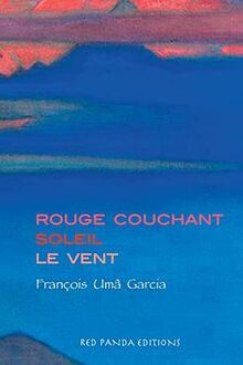 Rouge couchant soleil le vent