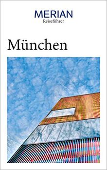 MERIAN Reiseführer München: Mit Extra-Karte zum Herausnehmen