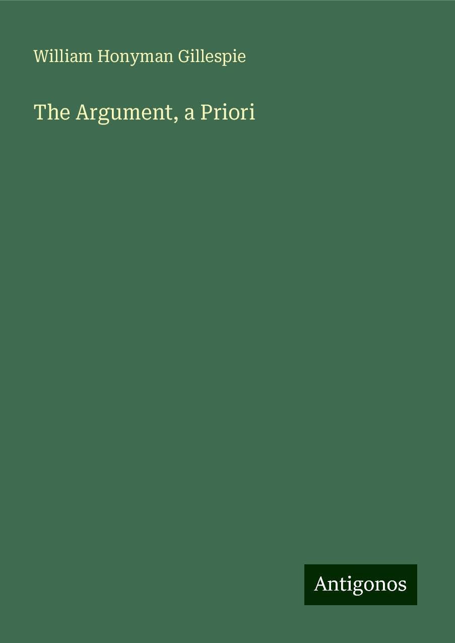The Argument, a Priori