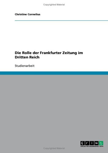 Die Rolle der Frankfurter Zeitung im Dritten Reich