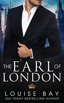 The Earl of London (Royals, Band 4)