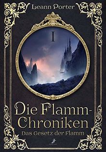 Das Gesetz der Flamm: Die Flamm-Chroniken 1