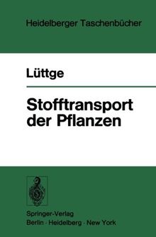 Stofftransport der Pflanzen (Heidelberger Taschenbücher)