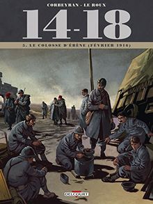 14-18. Vol. 5. Le colosse d'ébène : février 1916