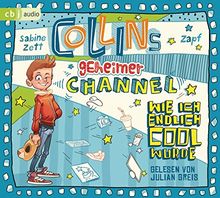 Collins geheimer Channel - Wie ich endlich cool wurde