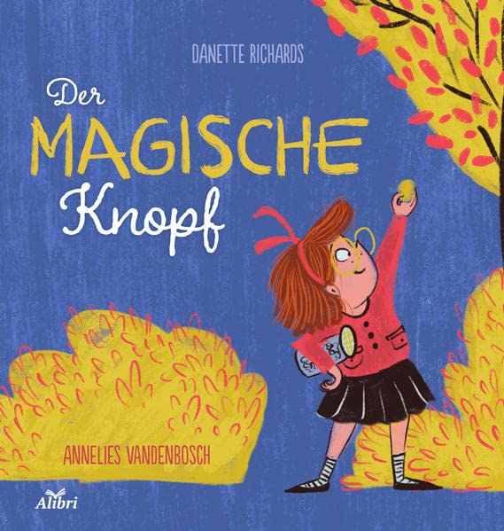 Der magische Knopf: Bilderbuch