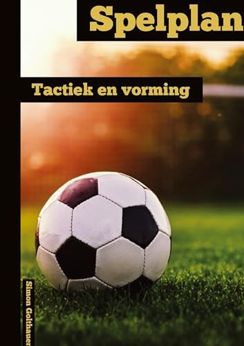 Spelplan: Tactiek & Oprichting