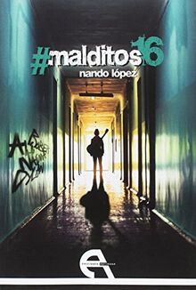 #malditos16 (Teatro, Band 107)