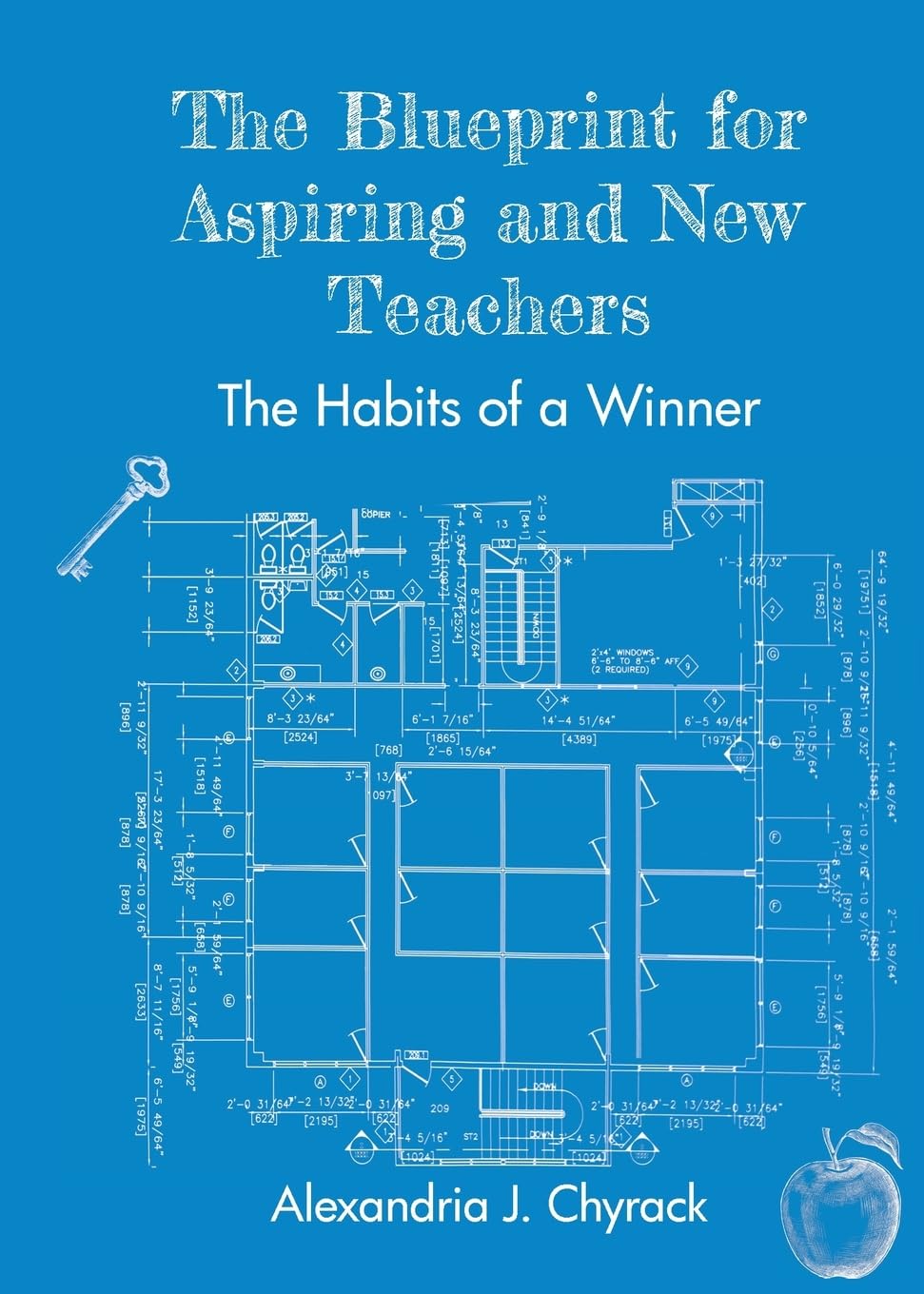 The Blueprint for Aspiring and New Teachers: The Habits of a Winner
