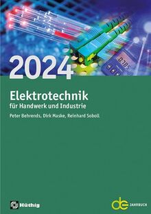 Jahrbuch für das Elektrohandwerk / Elektrotechnik für Handwerk und Industrie 2024 (de-Jahrbuch)