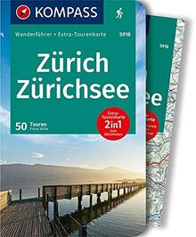 KV WF 5918 Zürich, Zürichsee m. Karte: Wanderführer mit Extra-Tourenkarte 1:65.000, 50 Touren, GPX-Daten zum Download. (KOMPASS-Wanderführer, Band 5918)