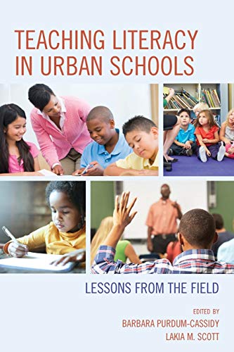 Teaching Literacy in Urban Schools: Lessons from the Field