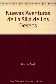 Nuevas Aventuras de La Silla de Los Deseos von Blyton, Enid | Buch | Zustand akzeptabel