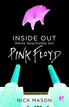 Inside Out: Meine Geschichte mit Pink Floyd
