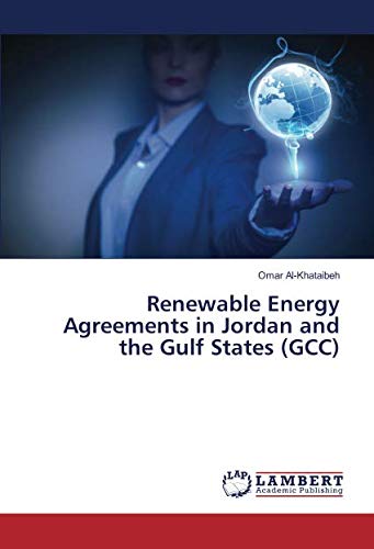 Renewable Energy Agreements in Jordan and the Gulf States (GCC)