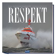 RESPEKT - 150 Jahre Deutsche Gesellschaft zur Rettung Schiffbrüchiger