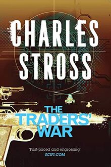 The Traders' War: The Clan Corporate and The Merchants' War (The Merchant Princes)