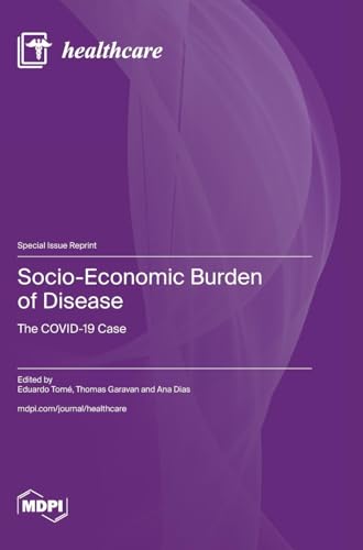 Socio-Economic Burden of Disease: The COVID-19 Case