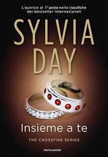 Insieme a te. The crossfire series