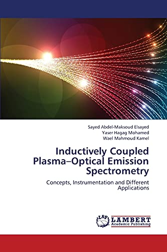 Inductively Coupled Plasma–Optical Emission Spectrometry: Concepts, Instrumentation and Different Applications