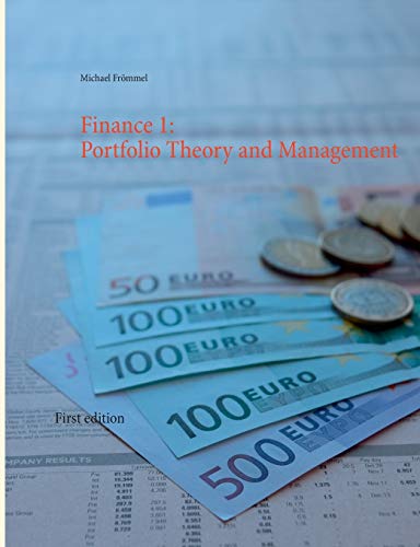 Finance 1: Portfolio Theory and Management (Textbooks in Finance)