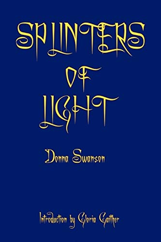 Splinters of Light